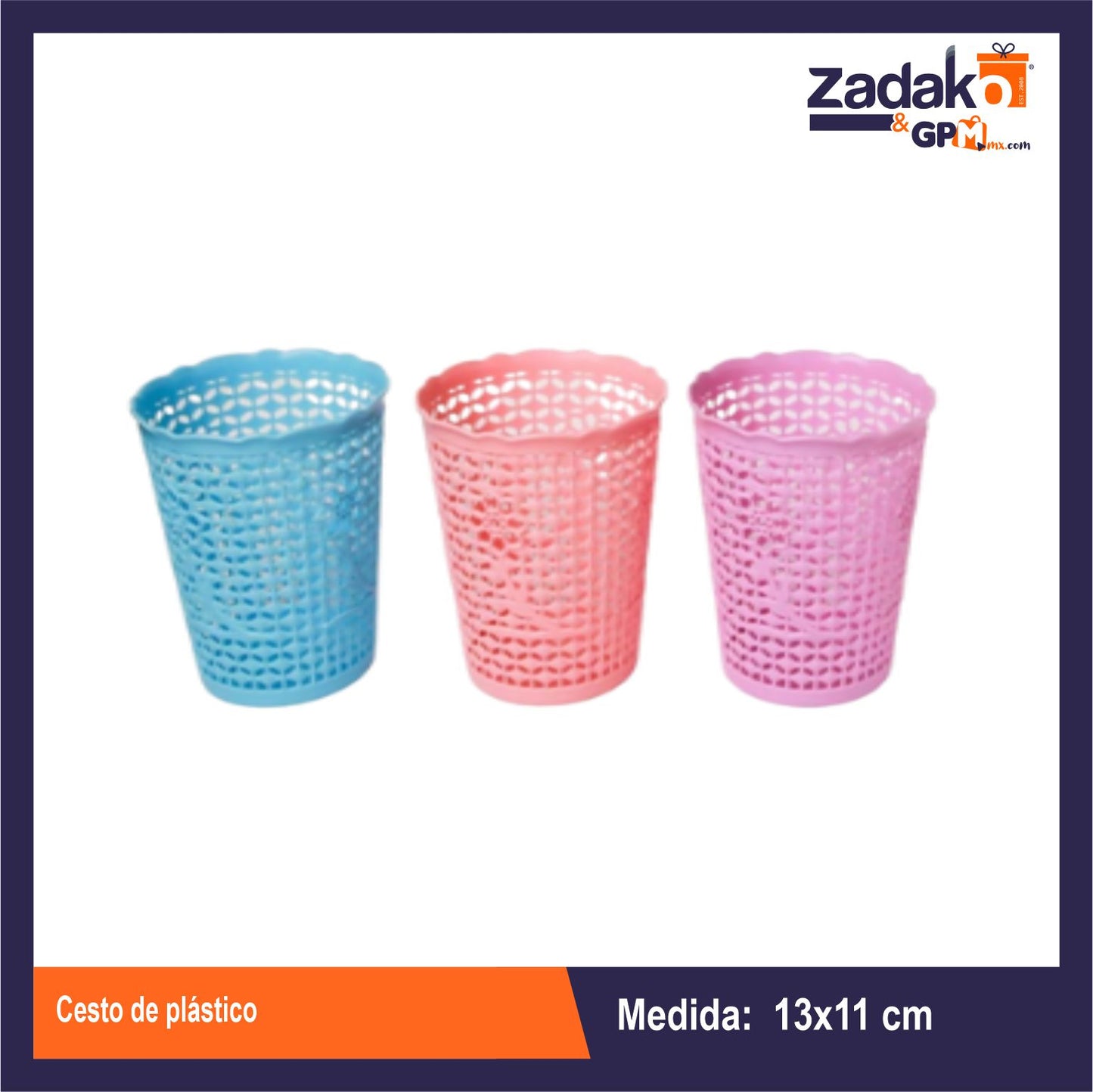 AM-0303-2 CESTO DE PLASTICO CON 1 PZ O CAJA CON 360 PZS