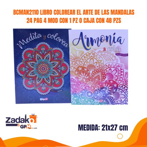 BCMAN2110 LIBRO COLOREAR 21x27CM EL ARTE DE LAS MANDALAS 24 PAG 4 MOD CON 1 PZ O CAJA CON 48 PZS