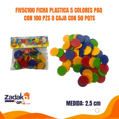 FIV5C100 FICHA PLASTICA 5 COLORES PAQ CON 100 PZS O CAJA CON 50 PQTS