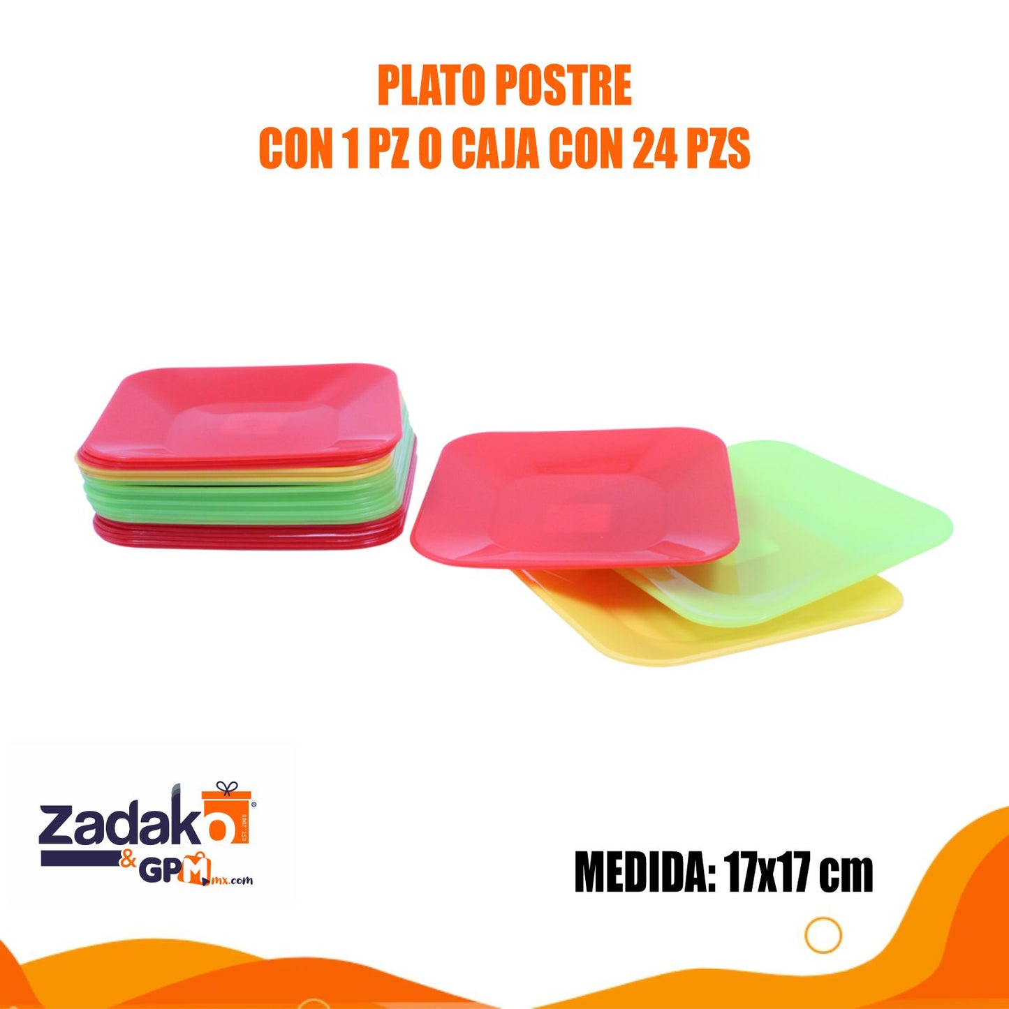 PLATO POSTRE CON 1 PZ O CAJA CON 24 PZS