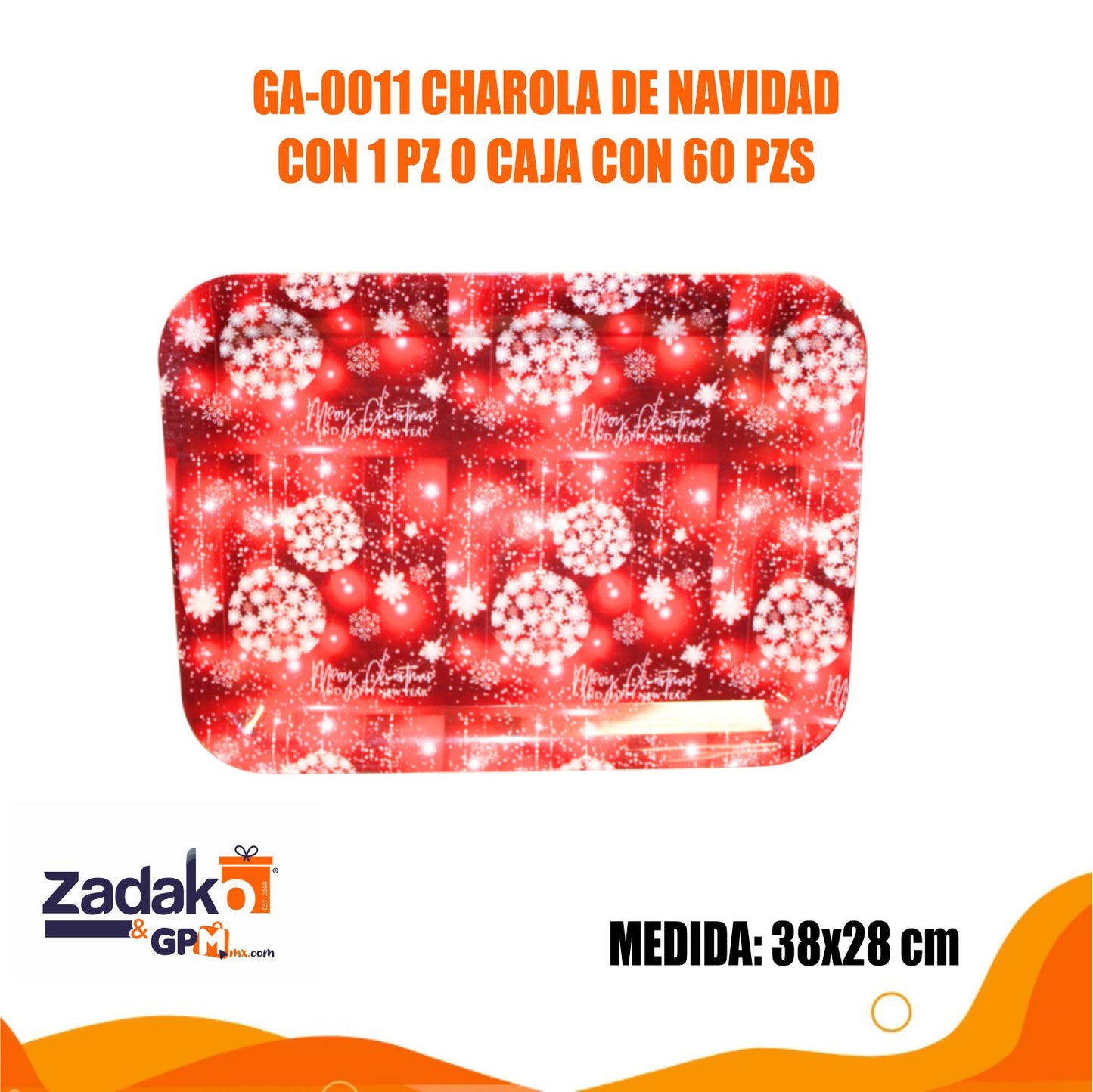 GA-0011 CHAROLA DE NAVIDAD CON 1 PZ O CAJA CON 60 PZS