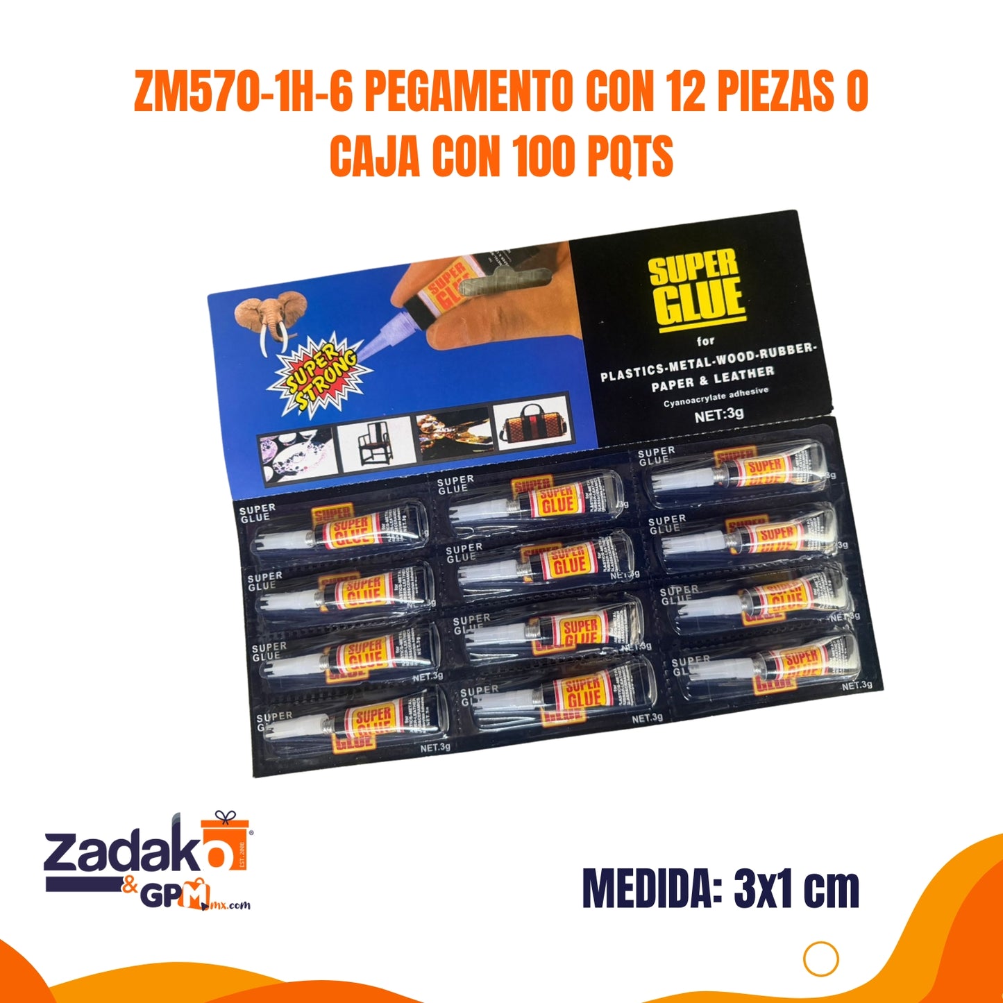 ZM570-1H-6 PEGAMENTO CON 12 PIEZAS O CAJA CON 100 PQTS