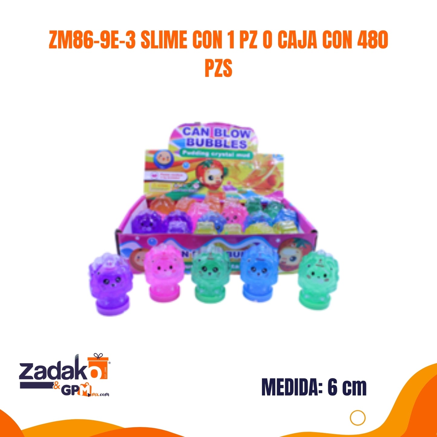 ZM86-9E-3 SLIME CON 1 PZ O CAJA CON 480 PZS