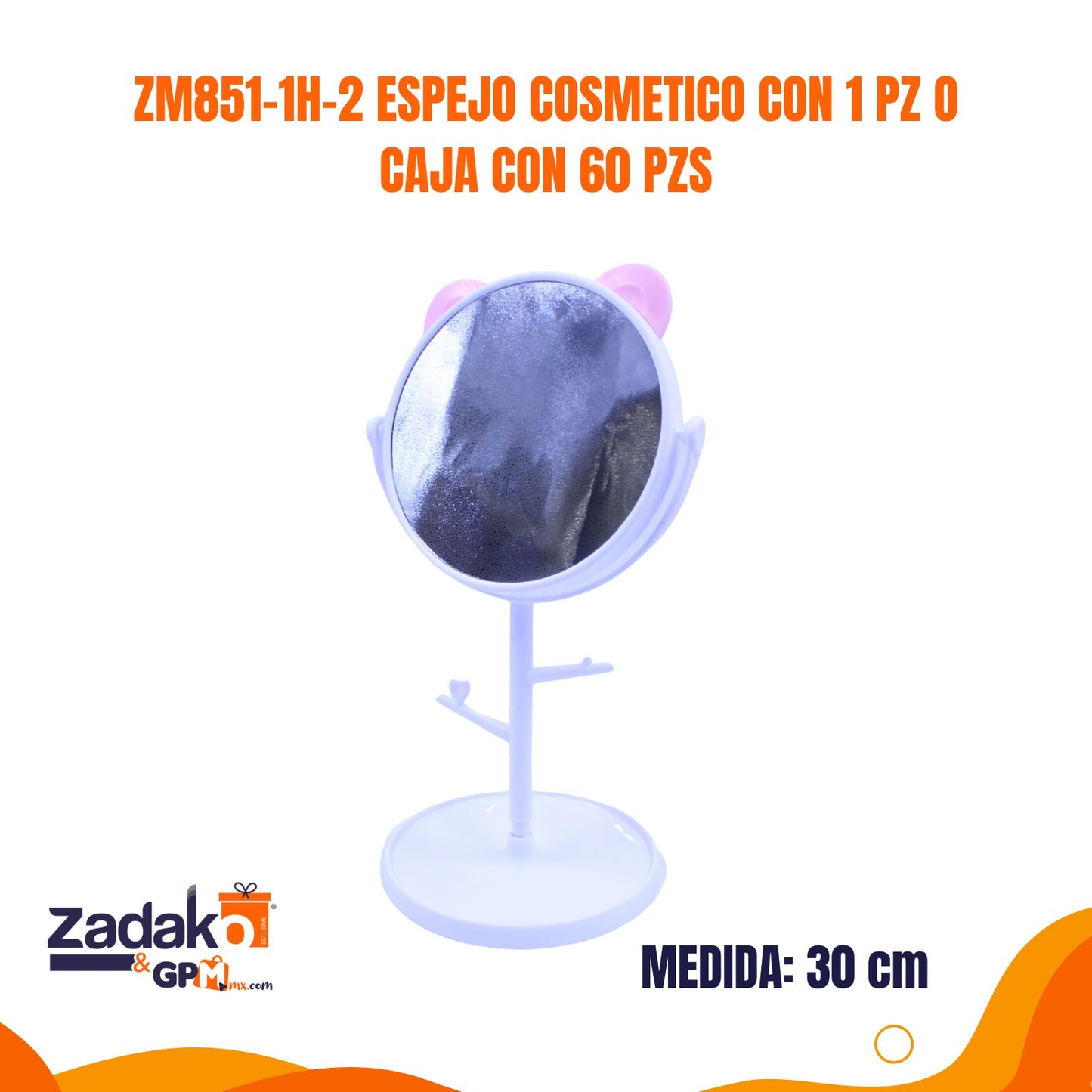 ZM851-1H-2 ESPEJO COSMETICO CON 1 PZ O CAJA CON 60 PZS