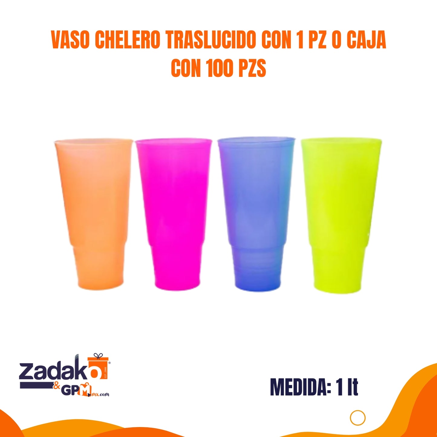 N-GPM-14610 VASO CHELERO TRASLUCIDO CON 1 PZ O CAJA CON 100 PZS