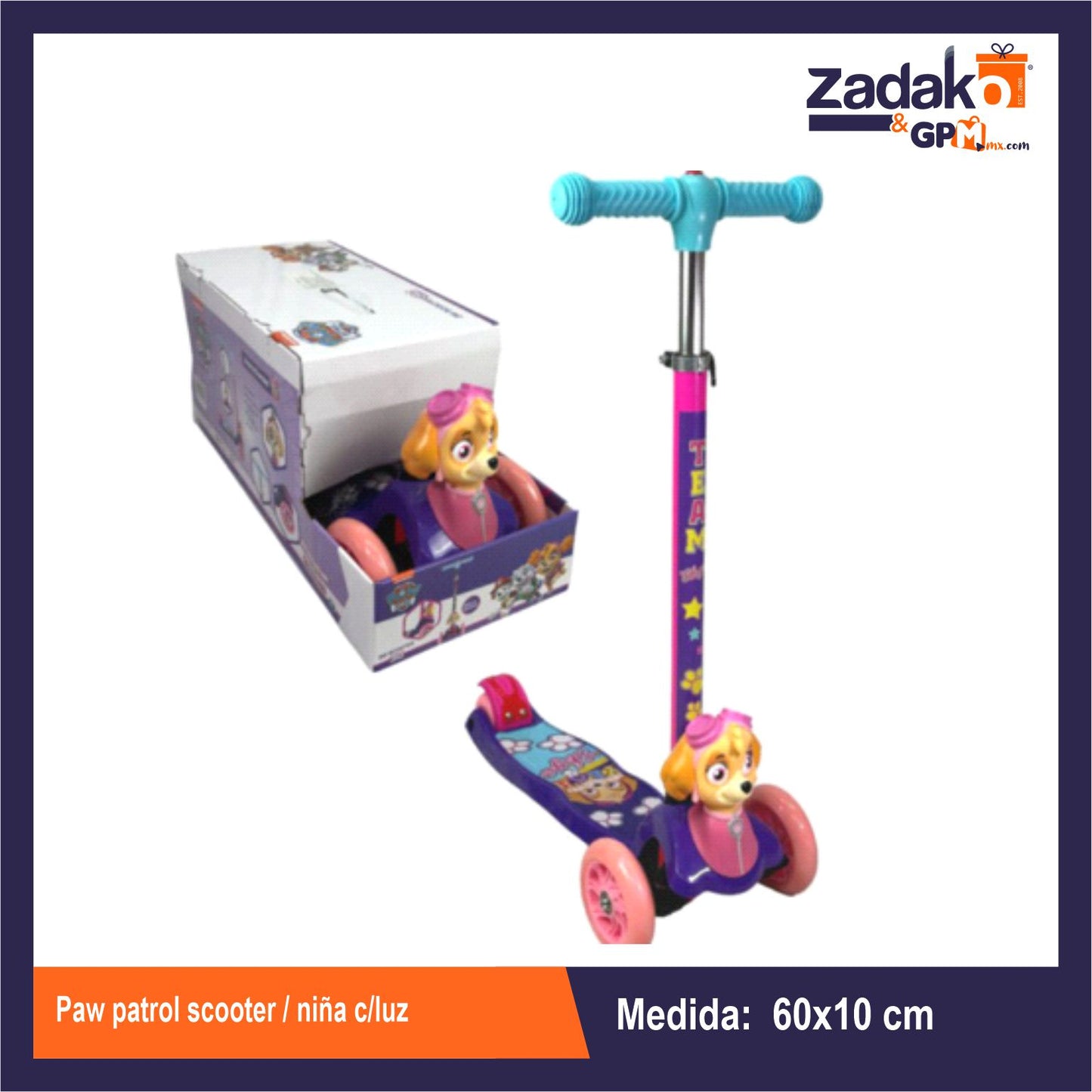 10319 PAW PATROL SCOOTER / NIÑA C/LUZ CON 1 PZ O CAJA CON 4 PZS