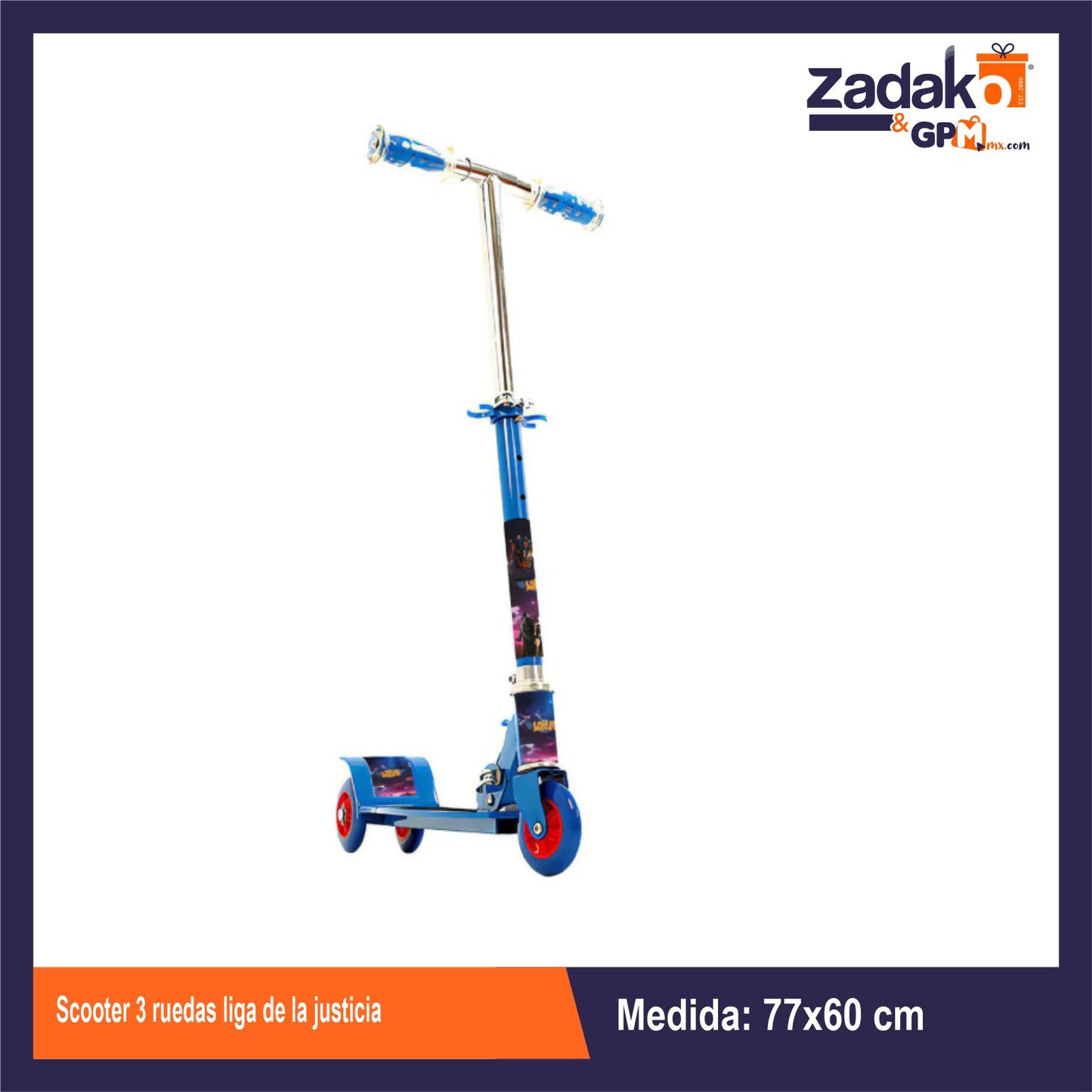 T379014 SCOOTER 3 RUEDAS LIGA DE LA JUSTICIA CON 1 PZ O CAJA CON 6 PZS
