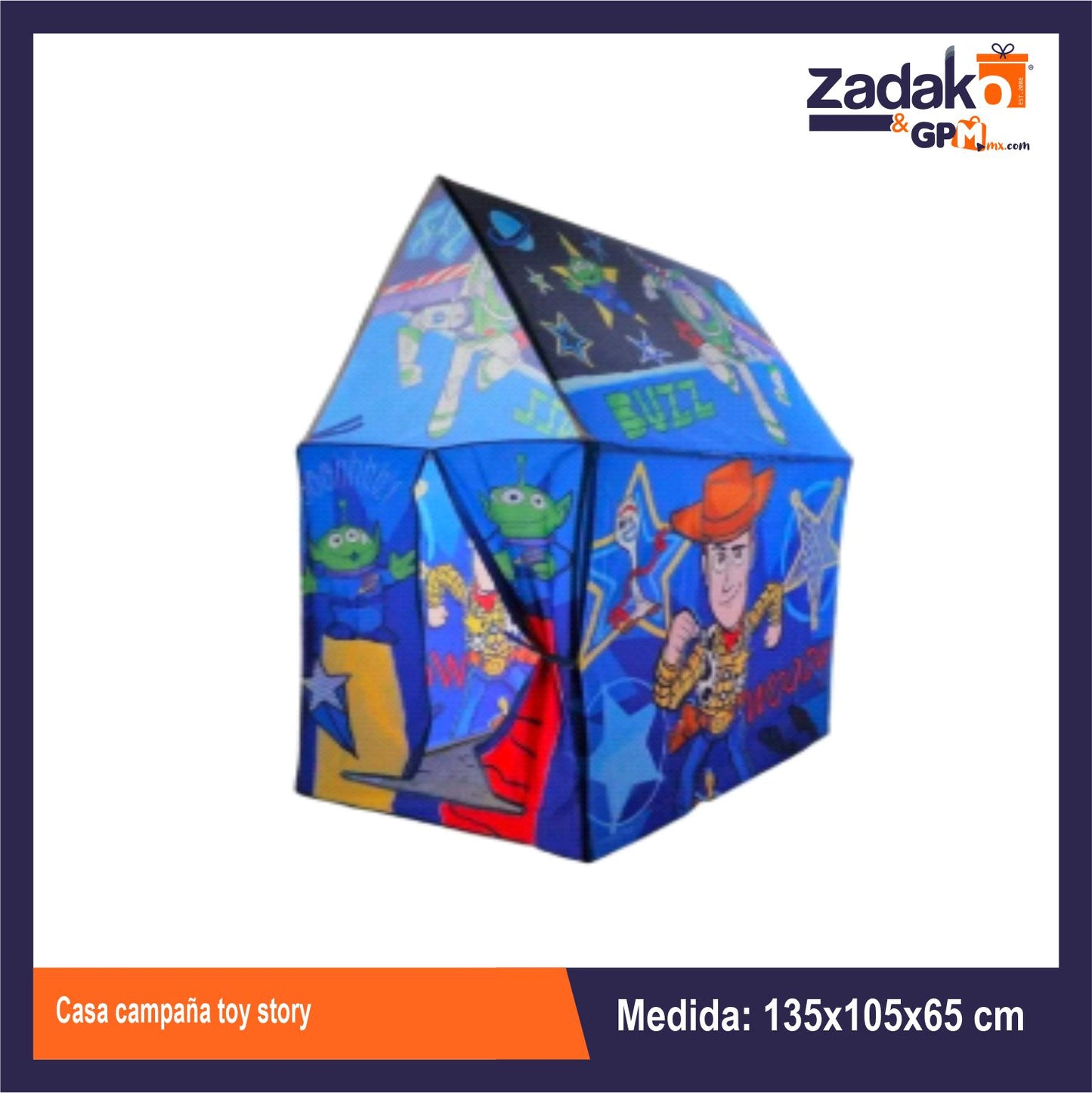 T377618 CASA CAMPAÑA TOY STORY 105x65x135 CM CON 1 PZ O CAJA CON 12 PZS