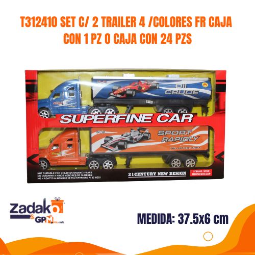T312410 SET CON 2 TRAILER 4 COLORES FR CAJA 37.5x6 CM CON 1 PZ O CAJA CON 24 PZS