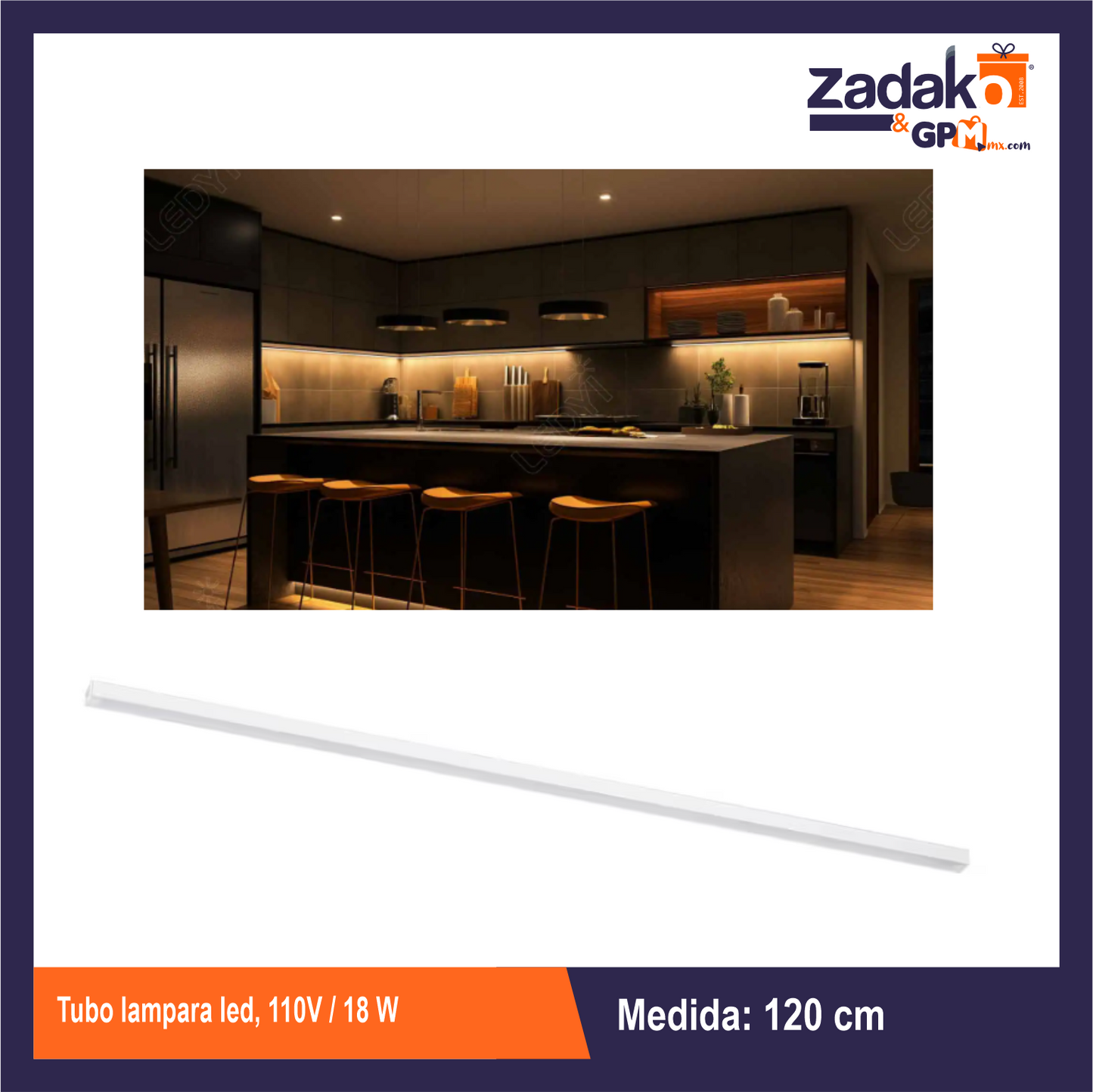 ZF-2453 TUBO LAMPARA LED, 110V / 18 W 120 CM, CON 1 PZ O CAJA CON 50 PZS