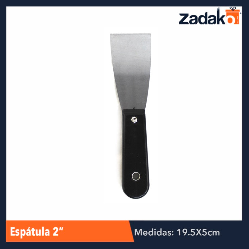 ZF-0028 ESPATULA 2 PULGADAS, CON 1 PZ O CAJA CON 240 PZS