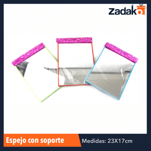 ZH-0048 ESPEJO CON SOPORTE, CON 1 PZ O CAJA CON 96 PZS