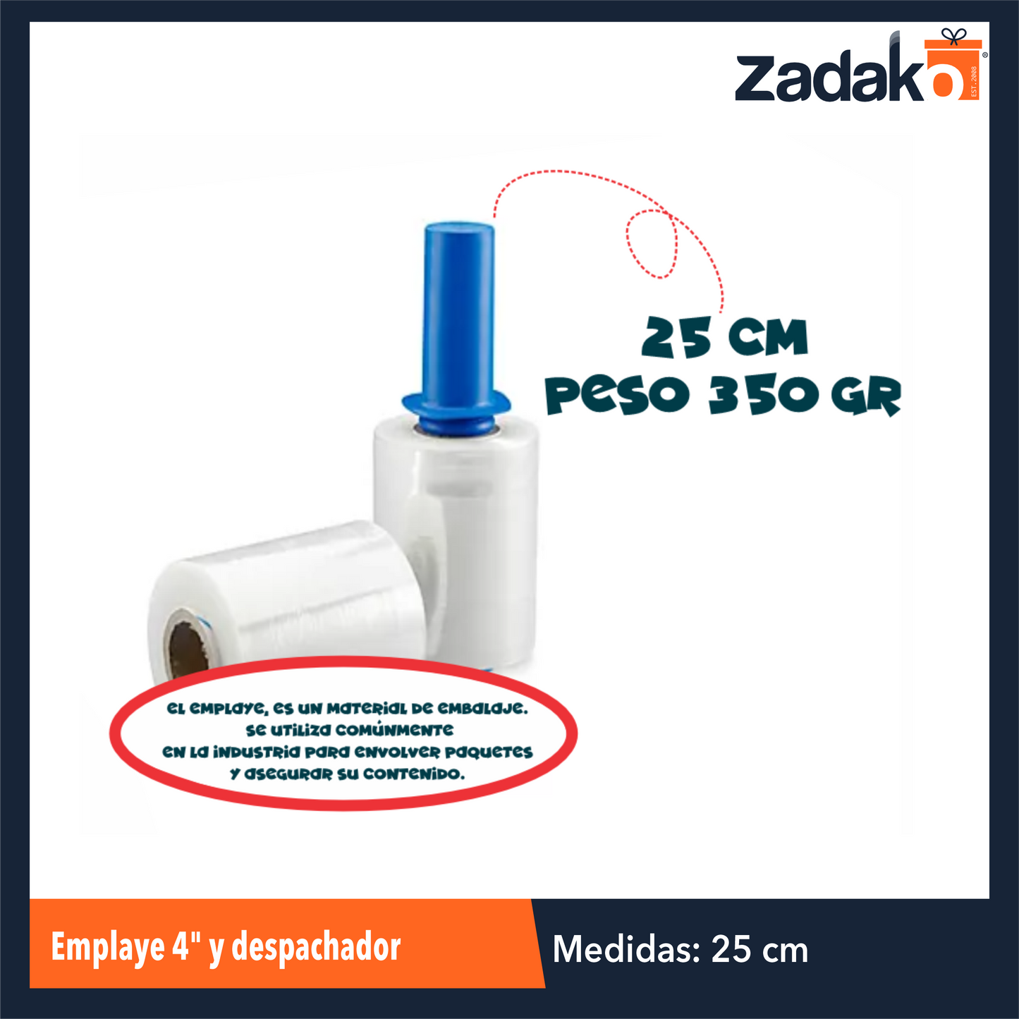 ZF-0251 EMPLAYE 4 PULGADAS Y DESPACHADOR 10 CM/350 GRAMOS, CALIBRE 13 CON 1 PZ O CAJA CON 24 PZS
