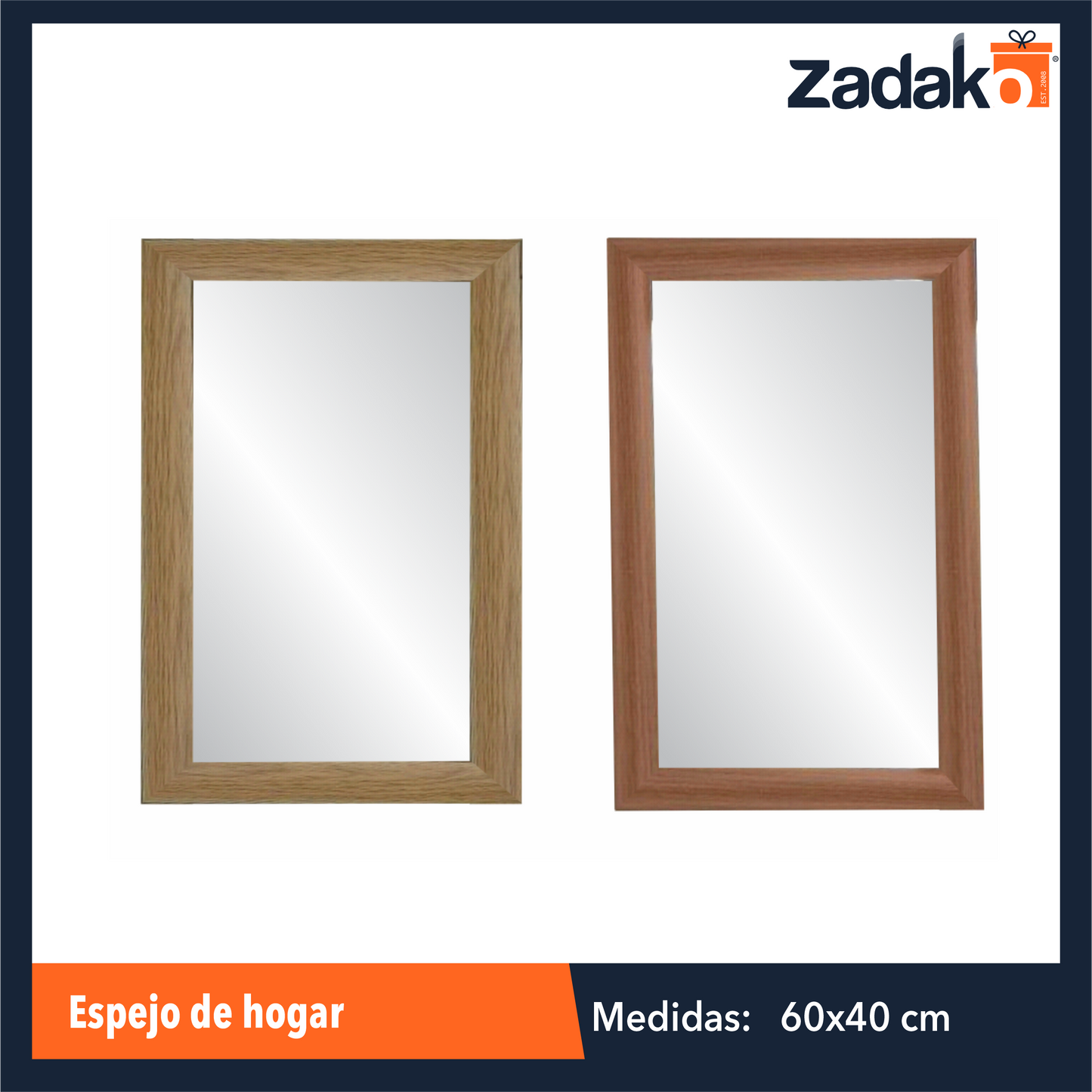 ZH-0265 ESPEJO DE HOGAR DE 40 X 60 CM CON 1 PZ O CAJA CON 12 PZS