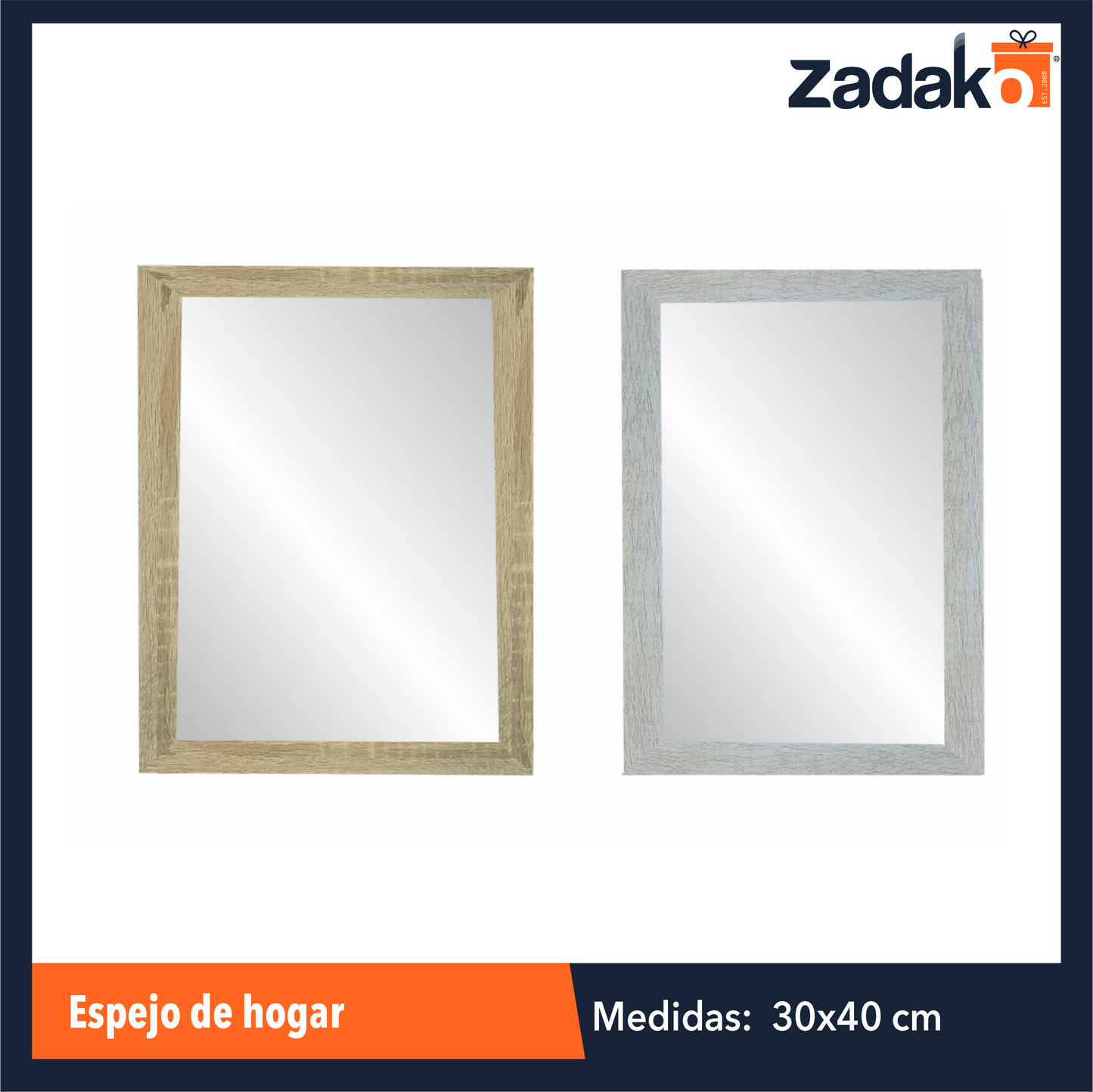 ZH-0267 ESPEJO DE HOGAR 30x40 CM CON 1 PZ O CAJA CON 24 PZS