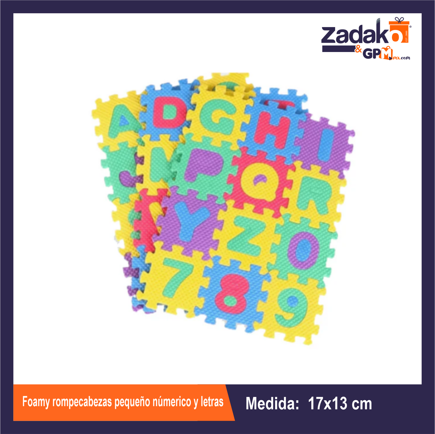 N-GPM-6953 G-6049-12/ ZJ-2491 FOAMY ROMPECABEZAS PEQUEÑO NÚMERICO Y LETRAS CON 1 PZ O CAJA CON 200 PZS