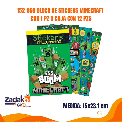152-868 BLOCK DE STICKERS MINECRAFT CON 1 PZ O CAJA CON 12 PZS