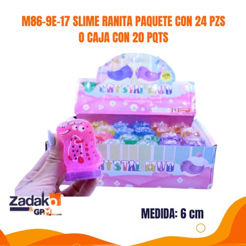 M86-9E-17 SLIME RANITA PAQUETE CON 24 PZS O CAJA CON 20 PQTS