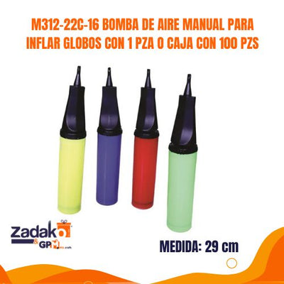 M312-22C-16 BOMBA DE AIRE MANUAL PARA INFLAR GLOBOS CON 1 PZA O CAJA CON 100 PZS