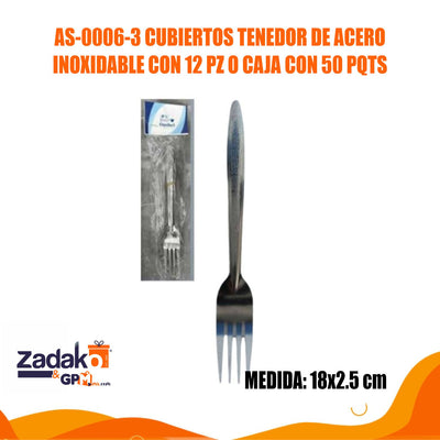 AS-0006-3 CUBIERTOS TENEDOR DE ACERO  INOXIDABLE CON 12 PZ O CAJA CON 50 PQTS