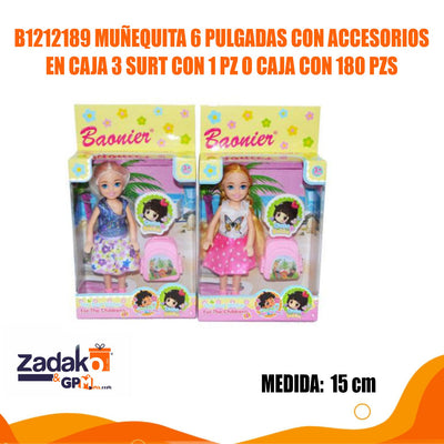 B1212189 MUÑEQUITA 6 PULGADAS CON ACCESORIOS EN CAJA 3 SURT CON 1 PZ O CAJA CON 180 PZS