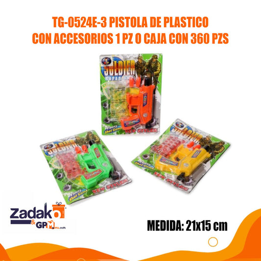 TG-0524E-3 PISTOLA DE PLASTICO CON ACCESORIOS 1 PZ O CAJA CON 360 PZS