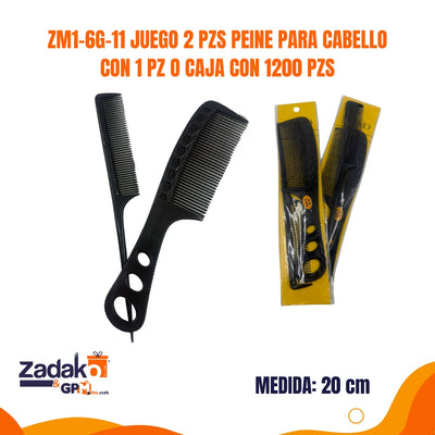 ZM1-6G-11 JUEGO 2 PZS PEINE PARA CABELLO CON 1 PZ O CAJA CON 1200 PZS