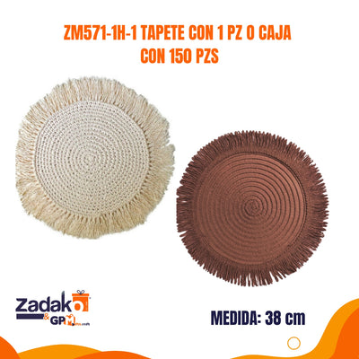 ZM571-1H-1 TAPETE CON 1 PZ O CAJA CON 150 PZS