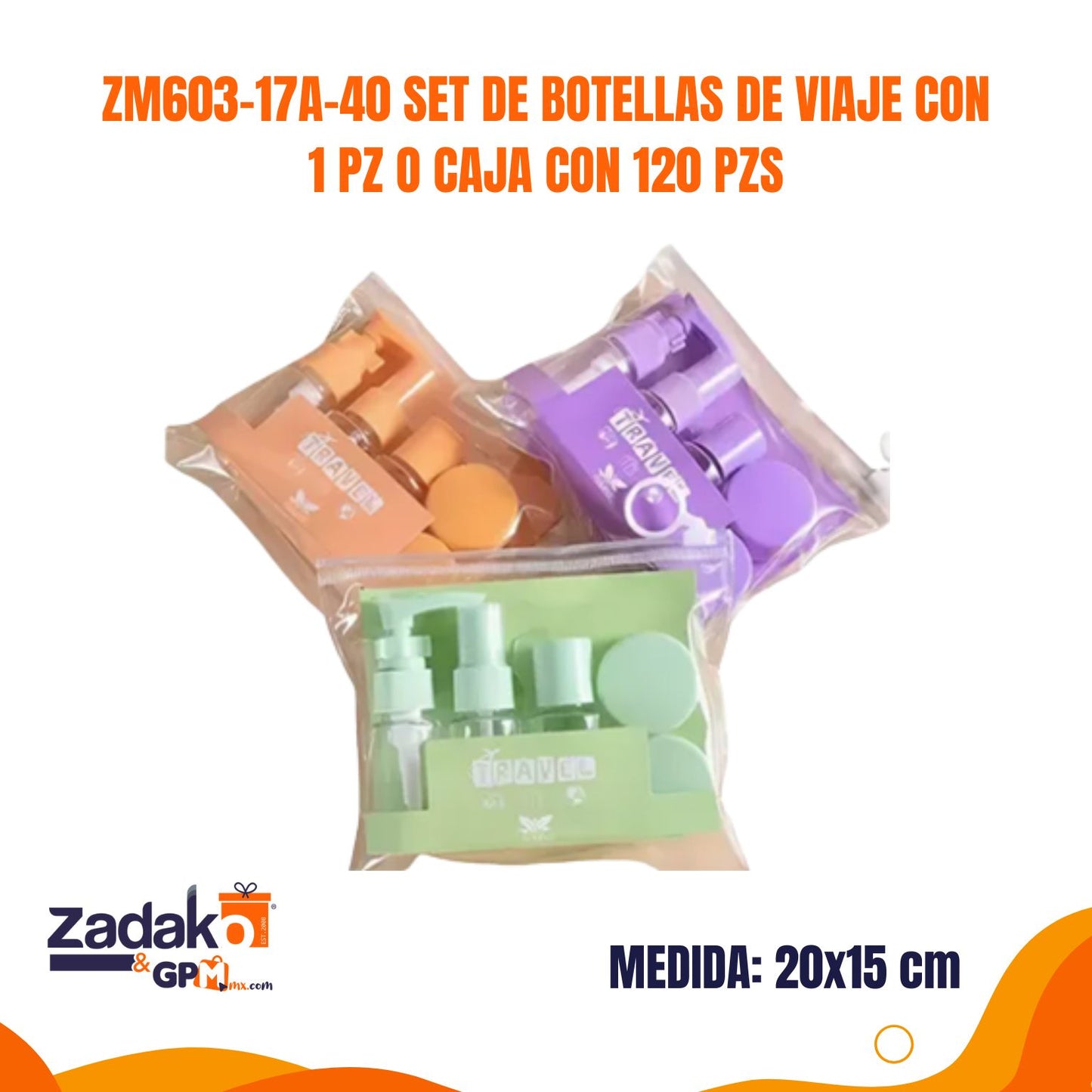 ZM603-17A-40 SET DE BOTELLAS DE VIAJE CON 1 PZ O CAJA CON 120 PZS