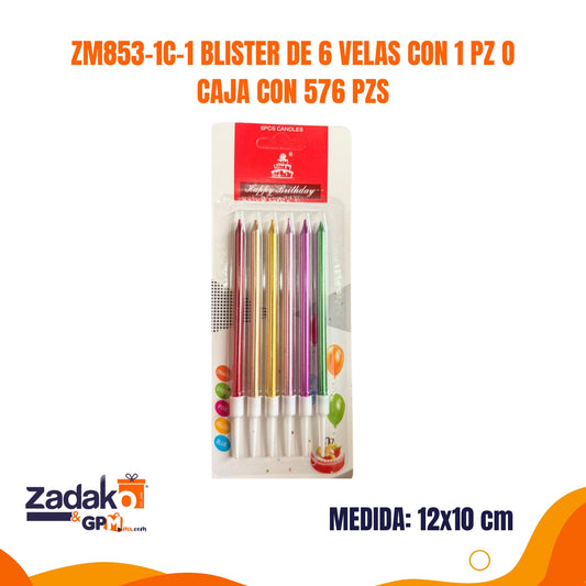 ZM853-1C-1 BLISTER DE 6 VELAS CON 1 PZ O CAJA CON 576 PZS