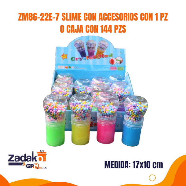 ZM86-22E-7 SLIME CON ACCESORIOS CON 1 PZ O CAJA CON 144 PZS