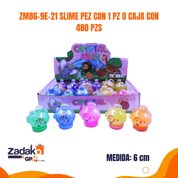 ZM86-9E-21 SLIME PEZ CON 1 PZ O CAJA CON 480 PZS