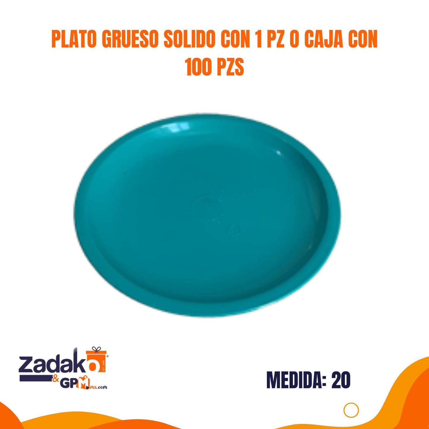 PLATO GRUESO SOLIDO CON 1 PZ O CAJA CON 100 PZS