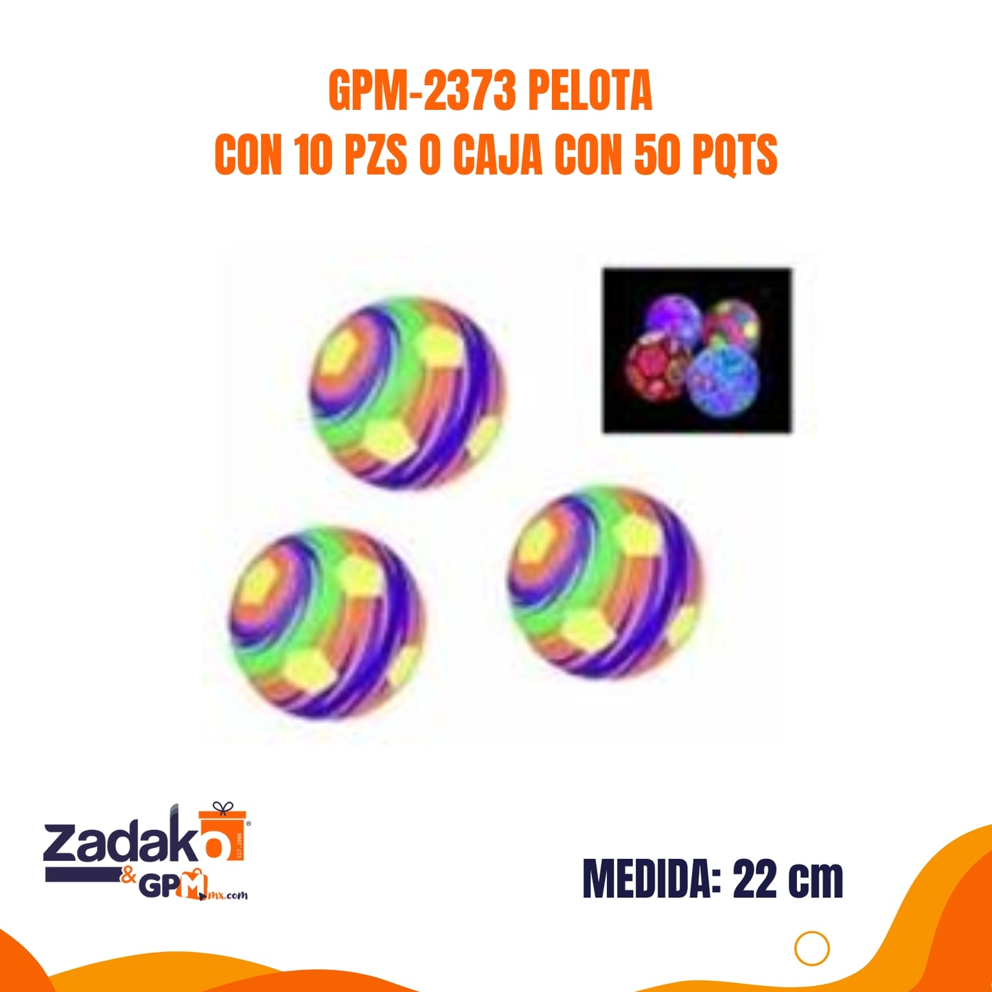 GPM-2373 PELOTA CON 10 PZS O CAJA CON 50 PQTS