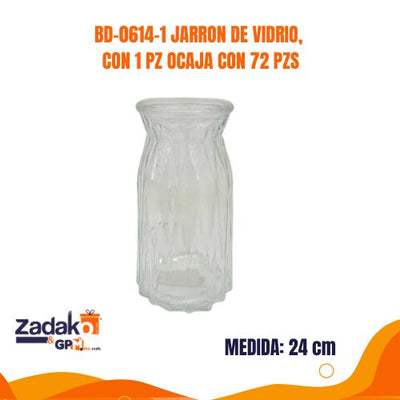BD-0614-1  JARRON DE VIDRIO, CON 1 PZ OCAJA CON 72 PZS