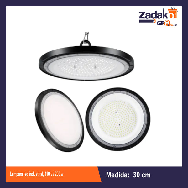 ZF-2489 LAMPARA LED INDUSTRIAL, 110 V / 200 W, CON 1 PZ O CAJA CON 4 PZS