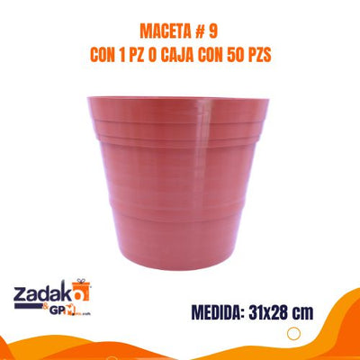 MACETA # 9 CON 1 PZ O CAJA CON 50 PZS