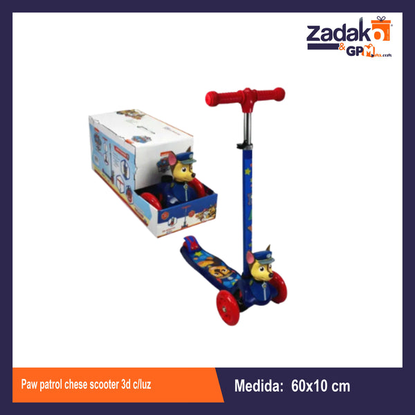 10317 PAW PATROL CHESE SCOOTER 3D C/LUZ CON 1 PZ O CAJA CON 4 PZS