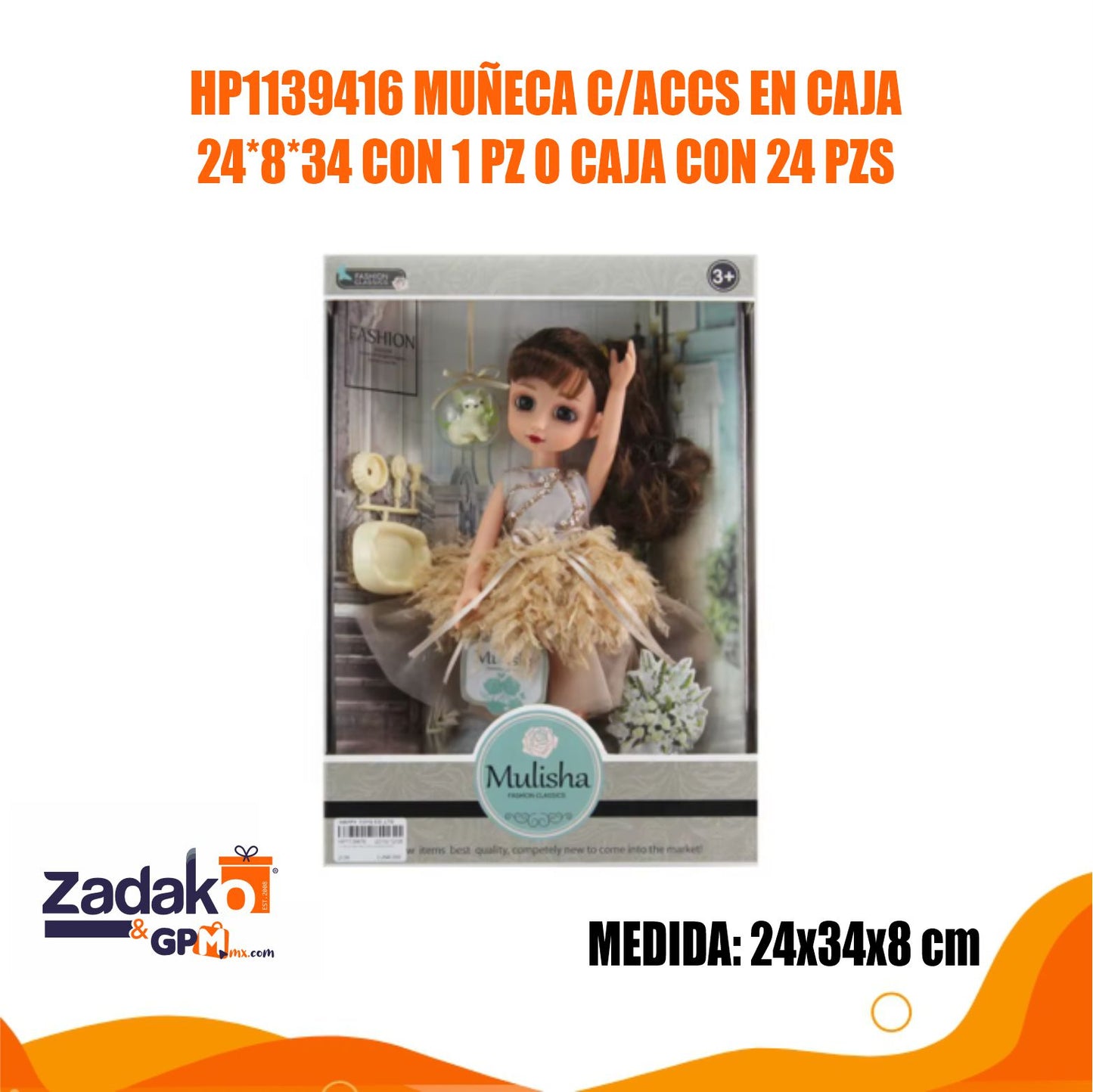 HP1139416 MUÑECA CON ACCESORIOS EN CAJA 24x8x34 CON 1 PZ O CAJA CON 24 PZS