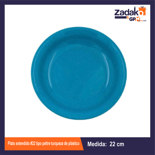 PLATO EXTENDIDO No. 22 TIPO PELTRE TURQUEZA  DE PLASTICO CON 1 PZ  O CAJA CON 100 PZS