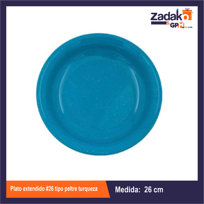 PLATO EXTENDIDO #26 TIPO PELTRE TURQUEZA CON 1 PZ  O CAJA CON 100 PZS