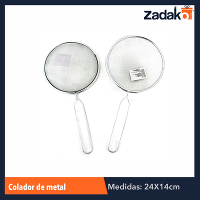 ZC-0147 COLADOR DE METAL 14 CM, CON 1 PZ O CAJA CON 360 PZS