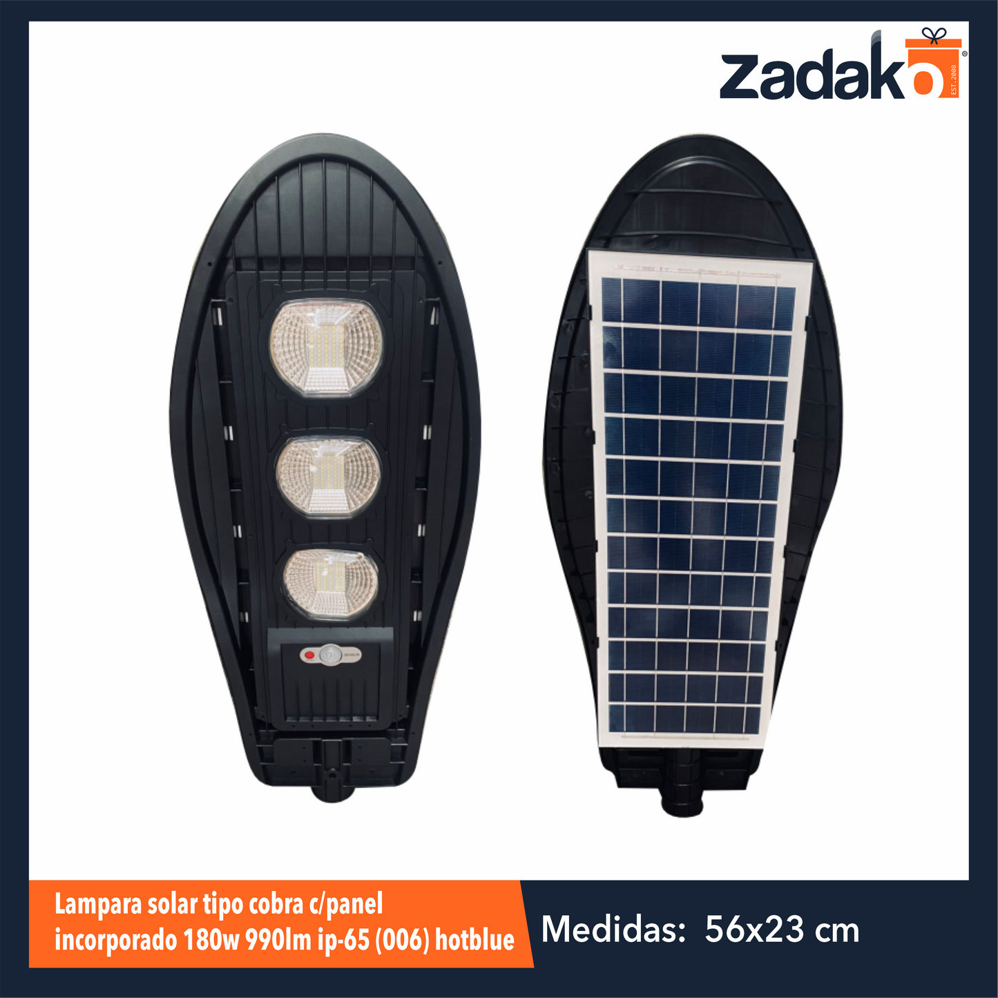 ZF-0354 LAMPARA SOLAR TIPO COBRA C/PANEL INCORPORADO 180W 990LM IP-65 (006) HOTBLUE CON 1 PZ O CAJA CON 5 PZS