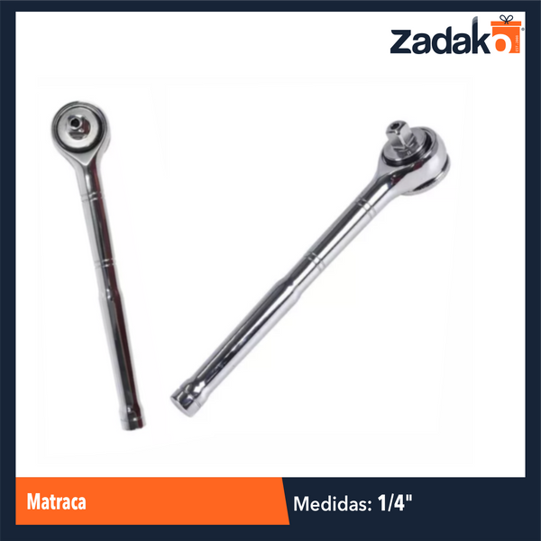 ZF-0358 MATRACA DE 1/4 DE PULGADA CON 1 PZ O CAJA CON 150 PZS