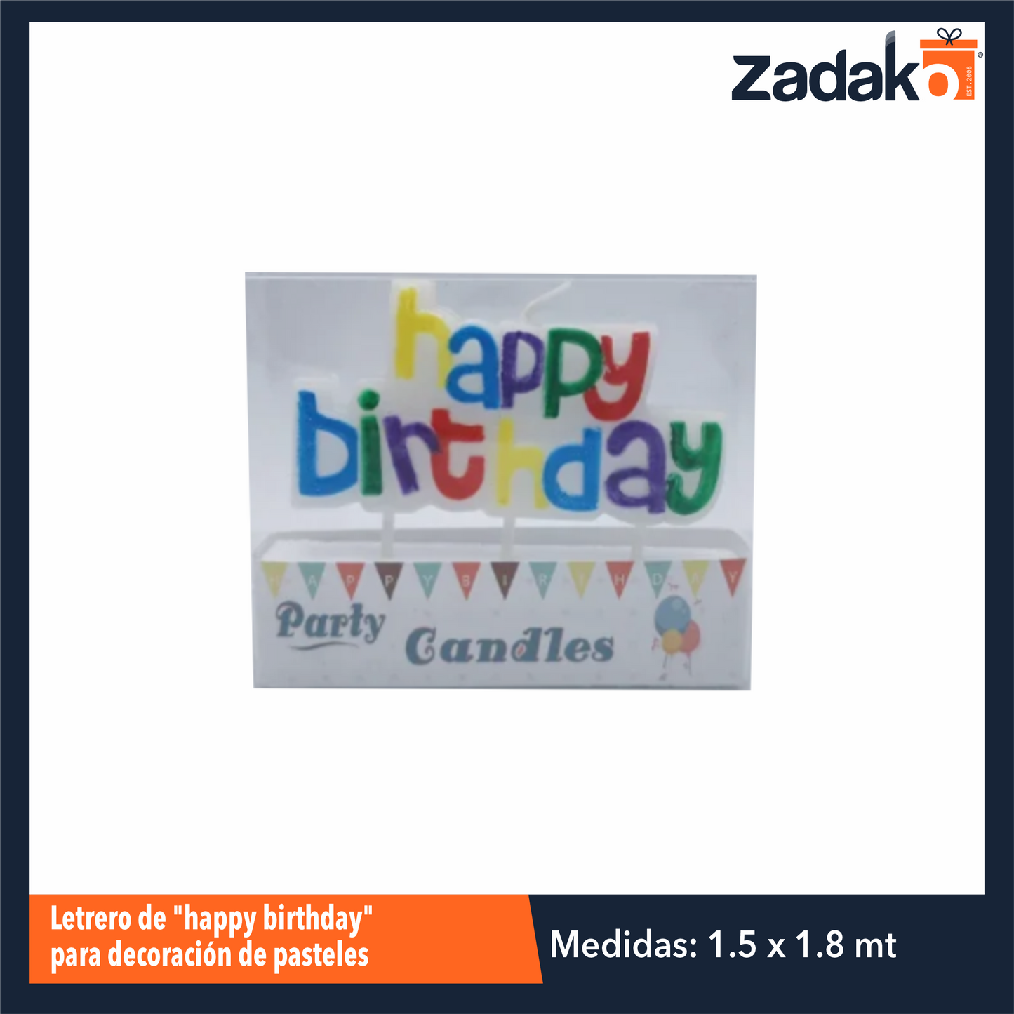 ZFI-0105 VELA DE LETRERO DE "HAPPY BIRTHDAY" PARA DECORACIÓN DE PASTELES CON 1 PZ O CAJA CON 480 PZS