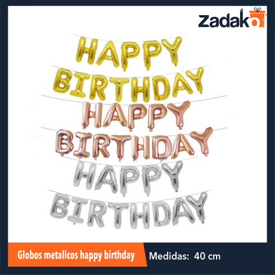 ZFI-0119 GLOBOS METALICOS  HAPPY BIRTHDAY CON 1 PZ OCAJA CON 300 PZS