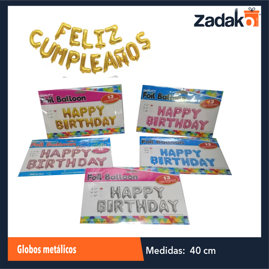GPM-8965 ZFI-0120 GLOBOS METALICOS FELIZ CUMPLEAÑOS CON 1 PZ O CAJA CON 300 PZS